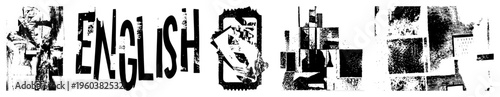 Distressed typography spelling "ENGLISH" with fragmented textures, stencil aesthetics, high contrast, graphic design element, urban art vibe.