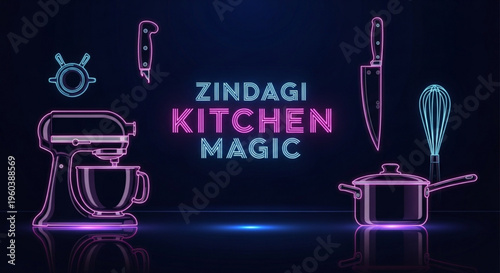 Neon kitchen utensils and appliances with zindagi kitchen magic text in colorful glowing letters on dark background