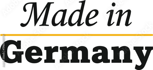Made in Germany Typography Label Emblem Quality Certification Seal for Premium Manufactured Products and Goods