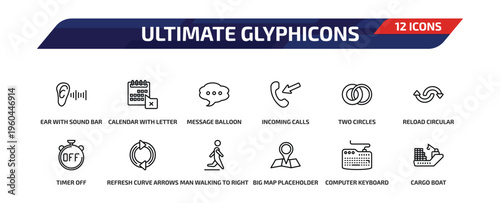 ultimate glyphicons outline icon set. 12 linear vector for ui, web and mobile. thin line ear with sound bar, calendar with letter x, message balloon and more icons.