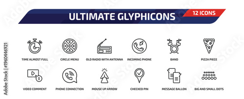 ultimate glyphicons outline icon set. 12 linear vector for ui, web and mobile. thin line time almost full, circle menu, old radio with antenna and more icons.
