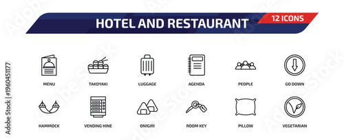 hotel and restaurant outline icon set. 12 linear vector for ui, web and mobile. thin line menu, takoyaki, luggage and more icons.