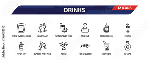 drinks outline icon set. 12 linear vector for ui, web and mobile. thin line white russian drink, wine toast, watermelon juice and more icons.