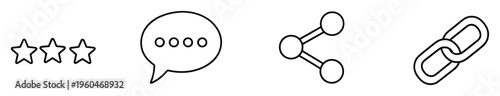 Modern linear icon set featuring rating stars, message bubble, social sharing symbol, and hyperlink chain for digital interfaces, web applications, and user experience designs