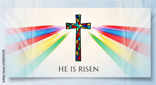 Vibrant cross with colorful rays and 'he is risen' text on white background symbolizing hope and resurrection