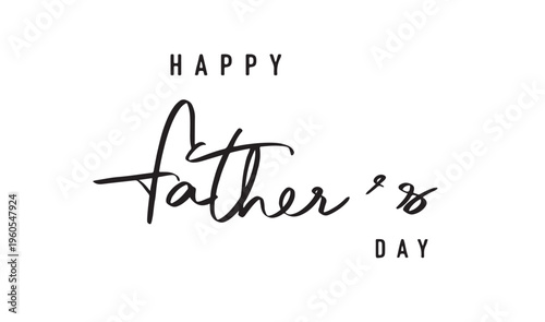 HAPPY father's day text font calligraphy hand written lettering script black color object icon happy father's day male man gentleman june month moustache banner poster happy father's day event june
