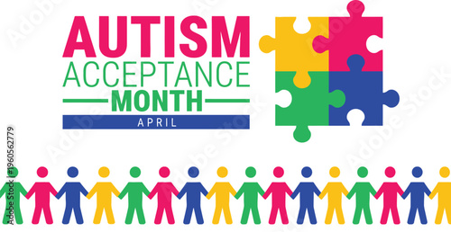 A colorful graphic illustrating Autism Acceptance Month in April with puzzle pieces and diverse human figures