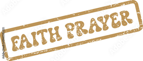 An aged textured faith prayer stamp symbol for spiritual devotion and calm meditation