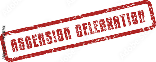 A vibrant red grunge style rubber stamp features the profound text Ascension Celebration