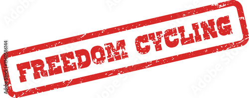 A vibrant red weathered stamp prominently displaying the phrase Freedom Cycling for biking enthusiasts