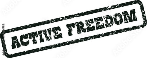 Active Freedom grunge stamp with weathered texture for liberation and movement