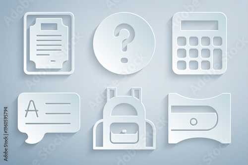 Set School backpack, Calculator, Speech bubbles with Answer, Pencil sharpener, Question and Certificate template icon. Vector
