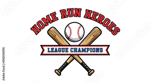 Home Run Heroes League Champions Baseball Bats and Ball Trophy Emblem