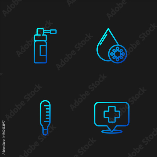 Set line Map pointer with cross hospital, Medical thermometer, Bottle nozzle spray and Blood test and virus. Gradient color icons. Vector