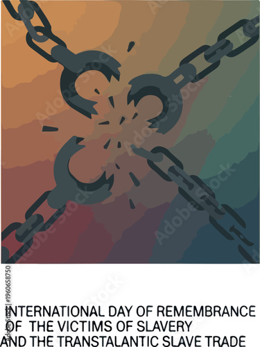 International Day of Remembrance of the Victims of Slavery and the Transatlantic Slave Trade