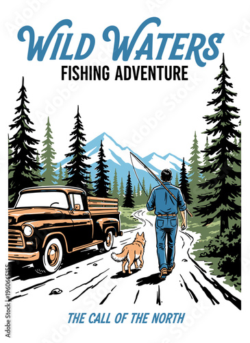 Vintage fishing adventure poster with fisherman, dog and pickup truck in mountain landscape, retro americana vector illustration for t-shirt design.