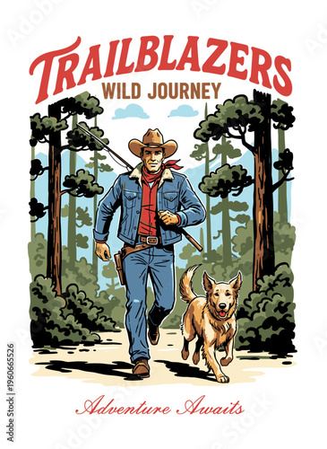 Trailblazer cowboy with dog walking in forest, wild journey adventure vintage graphic illustration for t-shirt design