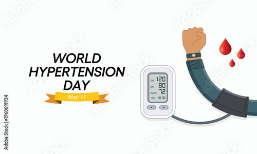 World Hypertension day is observed every year on May 17th. High blood pressure, also called hypertension, is blood pressure that is higher than normal. Vector illustration.