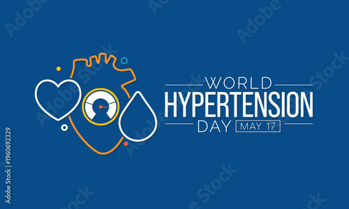 World Hypertension day is observed every year on May 17th. High blood pressure, also called hypertension, is blood pressure that is higher than normal. Vector illustration.