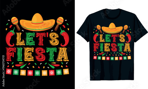 Let's Fiesta t-shirt cinco de mayo
 designs.