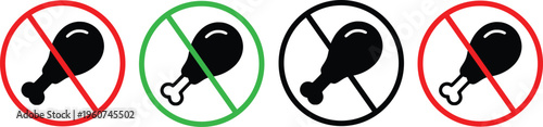 No Chicken Meat Sign Icon Set Vector, Chicken Leg Prohibited Symbol, No Meat Food Restriction Sign, Stop Eating Chicken Symbol Isolated