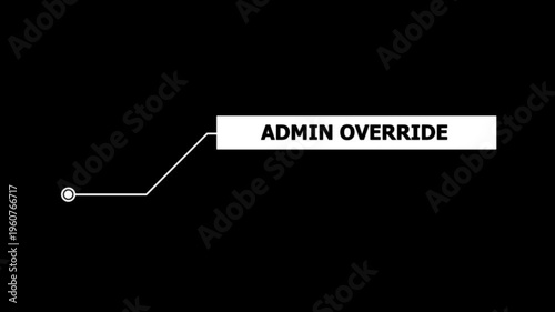 Animation of HUD elements with text Admin Override. Animate a white callous for text. HUD elements on black background. Futuristic callout titles.Virtual sci fi textbox for HUD. Hud Callout Info Card.