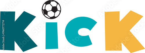 Colorful k i c k typography with soccer ball on transparent background