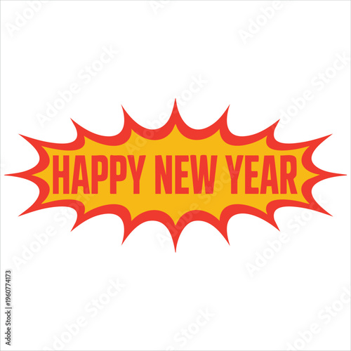 Celebratory New Year Typography In Bold Pop Art Design Isolated Vector Illustration On White Background