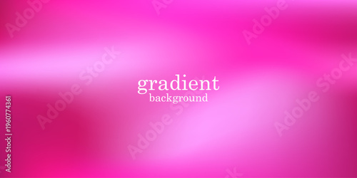 Modern energetic fuchsia color gradient background