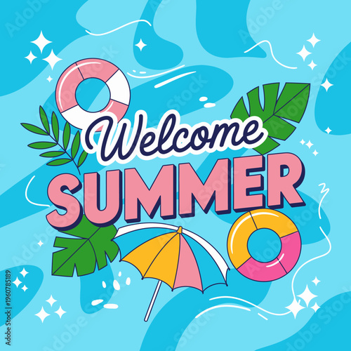 Welcome summer colorful text with tropical leaves and beach accessories
