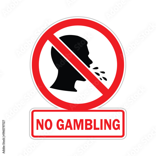 No Gambling Sign, Prohibition Symbol, Forbidden Action, Gambling Ban Symbol, Vector Illustration, Not Allowed