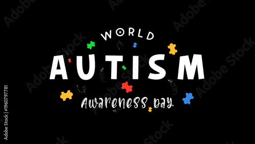World autism awareness day text surrounded by puzzle pieces. Suitable for promoting autism awareness campaigns, events, or educational materials.