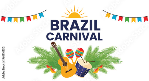 Brazil Carnival celebratory graphic featuring musical instruments like a guitar and drum with maracas and tropical leaves.