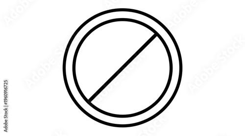 General Prohibition Circle Sign with Diagonal Line on Isolated White Background