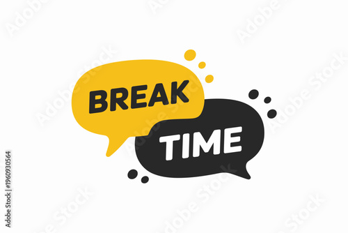Break Time Speech Bubble Icon Set Pause Rest Concept Flat Vector Illustration