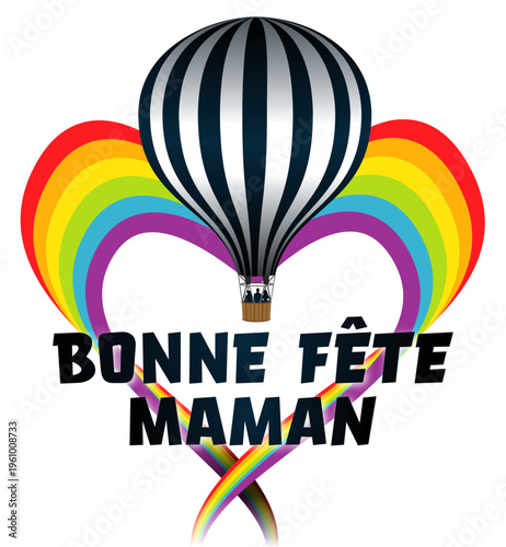 Montgolfière Cœur Ar en ciel Fête des Mères 1