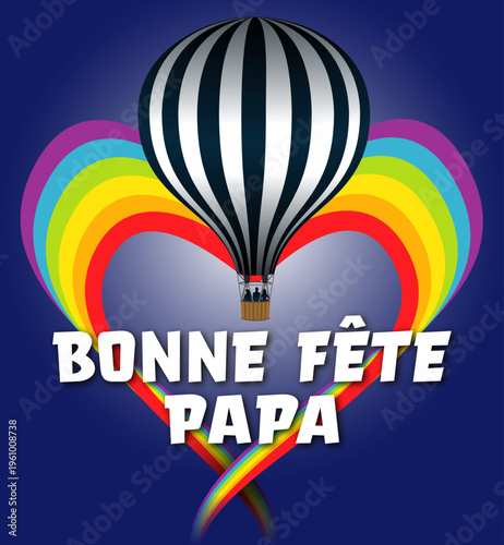 Montgolfière Cœur Arc en ciel Fête des Pères 3