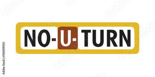 No U-Turn road sign, warning indication, bright colors, urban background
