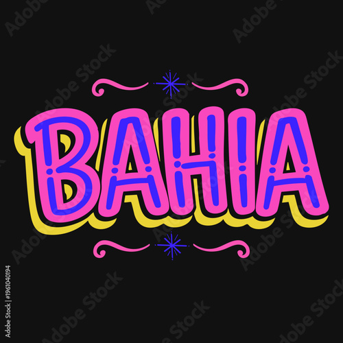 Lettering Estado Bahia Colorido Tipografia Vernacular Brasileiro em Vetor