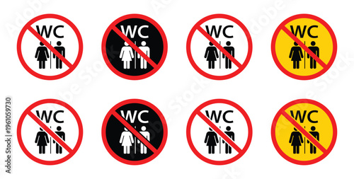 A set of prohibition signs indicating that toilet access is forbidden.