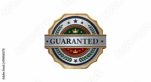 Ornate emblem with laurel leaves, stars, and crowns, text "GUARANTEED