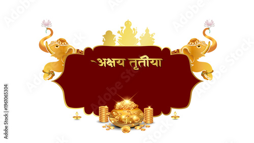Promotional ad concept for Akshaya Tritiya festival of India. Devi Lakshmi, gold coins pot, ornament and vintage frame illustration.
