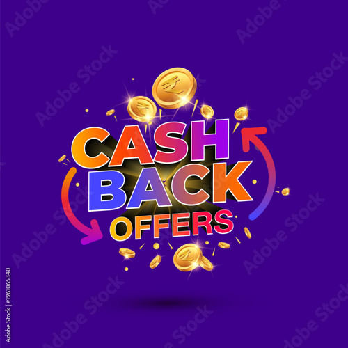 Cashback offer with Indian rupees, money, gold coins for sales promotion 3d vector logo design.