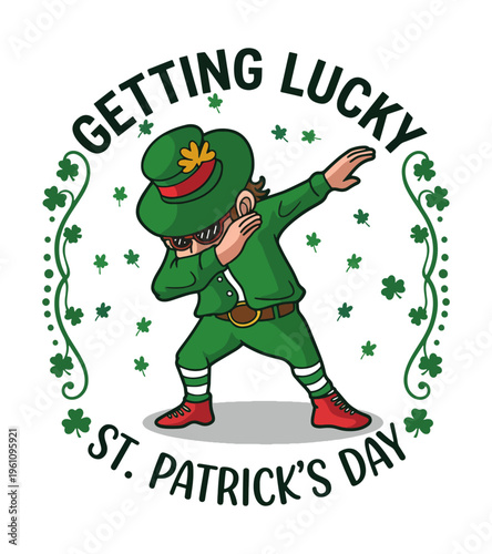 Whimsical leprechaun performing a dab dance move surrounded by shamrocks and text for St Patricks Day celebration graphic Best Selling T-shirt Design