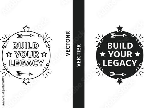 Build your legacy circular emblem vector art