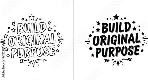 Build original purpose motivational quote graphic