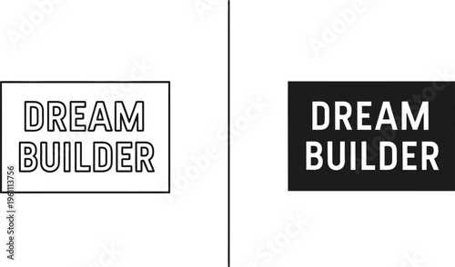 Dream builder text graphic outline and solid