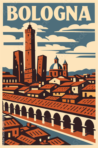 A flat vector travel poster of Bologna, Italy, featuring the iconic Two Towers, historic arcades, and terracotta rooftops in a vintage linocut-inspired graphic style.