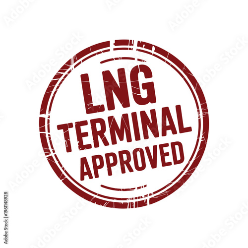 A red LNG terminal approved stamp on a white background