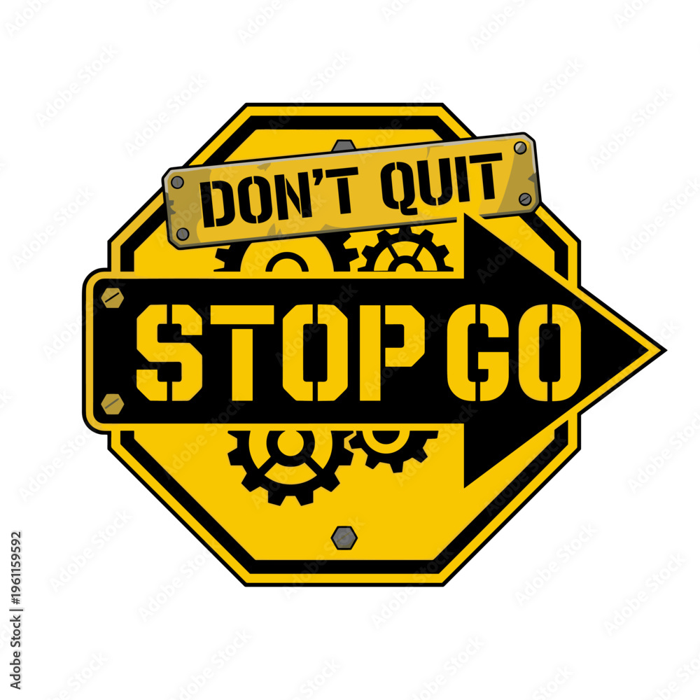 Naklejka premium Motivational sign 